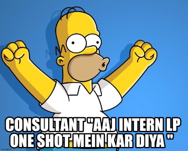 consultant-aaj-intern-lp-one-shot-mein-kar-diya-