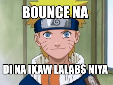 bounce-na-di-na-ikaw-lalabs-niya
