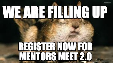 we-are-filling-up-register-now-for-mentors-meet-2.0