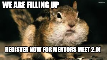 we-are-filling-up-register-now-for-mentors-meet-2.04