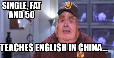 single-fat-and-50-teaches-english-in-china