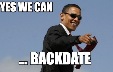 yes-we-can-...-backdate