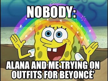 nobody-alana-and-me-trying-on-outfits-for-beyonc
