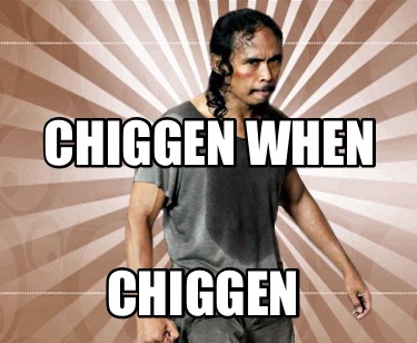 chiggen-when-chiggen