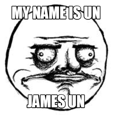 my-name-is-un-james-un