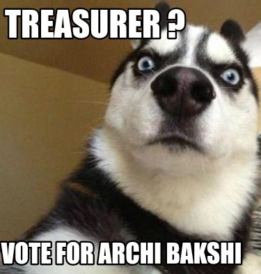 treasurer-vote-for-archi-bakshi
