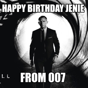 happy-birthday-jenie-from-007