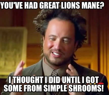 youve-had-great-lions-mane-i-thought-i-did-until-i-got-some-from-simple-shrooms