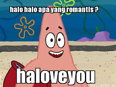 halo-halo-apa-yang-romantis-haloveyou