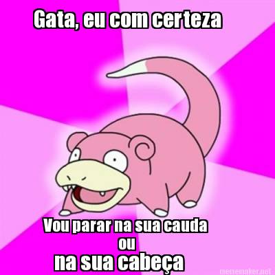 gata-eu-com-certeza-vou-parar-na-sua-cauda-ou-na-sua-cabea