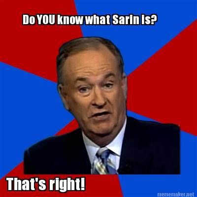 do-you-know-what-sarin-is-thats-right