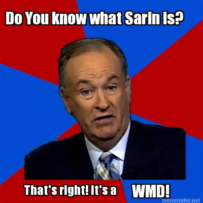 do-you-know-what-sarin-is-thats-right-its-a-wmd