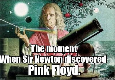 the-moment-when-sir-newton-discovered-pink-floyd