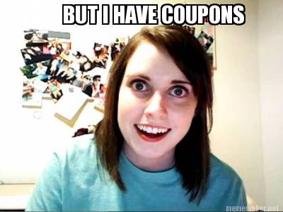 but-i-have-coupons