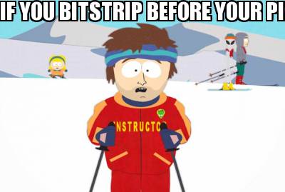 if-you-bitstrip-before-your-pizza