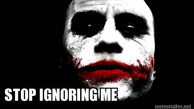 stop-ignoring-me
