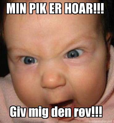 min-pik-er-hoar-giv-mig-den-rv