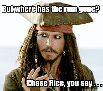 but-where-has-the-rum-gone-chase-rice-you-say-.-.-