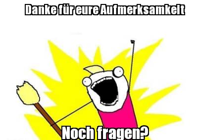 danke-fr-eure-aufmerksamkeit-noch-fragen