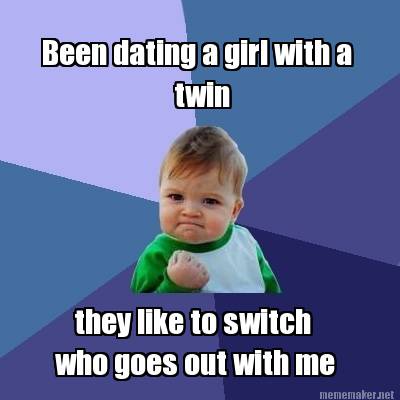been-dating-a-girl-with-a-twin-they-like-to-switch-who-goes-out-with-me