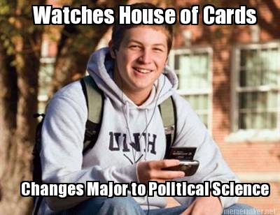 watches-house-of-cards-changes-major-to-political-science