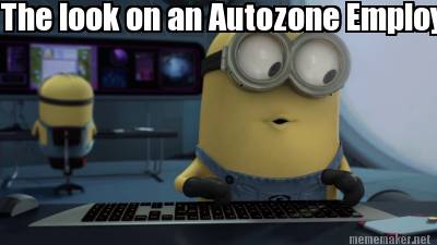 the-look-on-an-autozone-employees-face-when-you-tell-them-its-a-derby-car