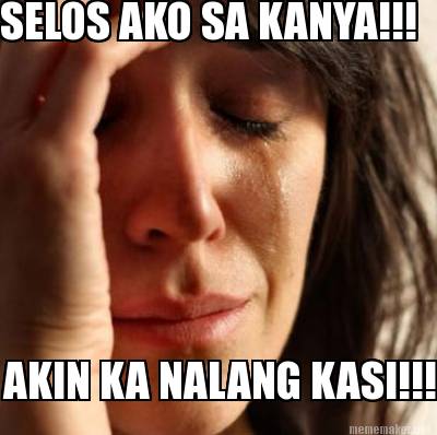 selos-ako-sa-kanya-akin-ka-nalang-kasi