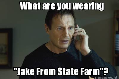 what-are-you-wearing-jake-from-state-farm