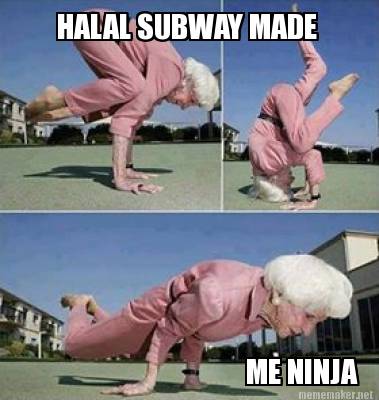 halal-subway-made-me-ninja