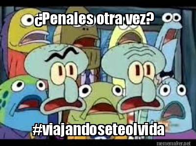 penales-otra-vez-viajandoseteolvida