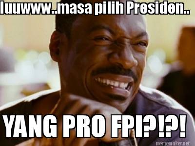 iuuwww..masa-pilih-presiden..-yang-pro-fpi