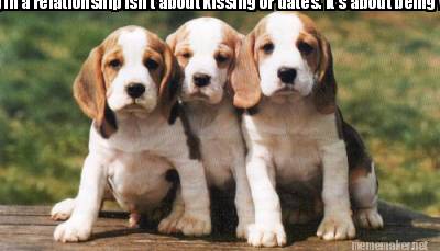 being-in-a-relationship-isnt-about-kissing-or-dates.-its-about-being-with-someon