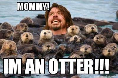 mommy-im-an-otter