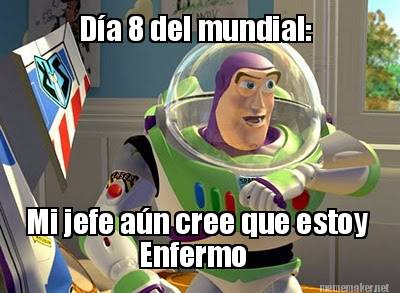 da-8-del-mundial-mi-jefe-an-cree-que-estoy-enfermo