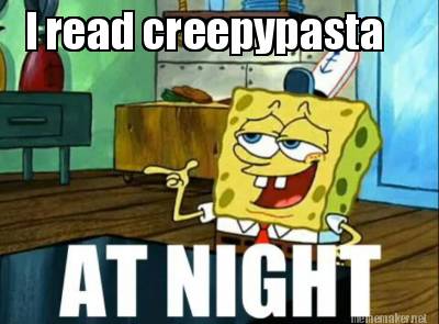 i-read-creepypasta