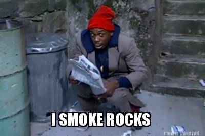 i-smoke-rocks