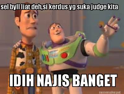 sel-byll-liat-dehsi-kerdus-yg-suka-judge-kita-idih-najis-banget