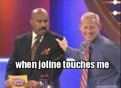 when-joline-touches-me