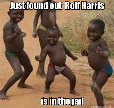 Meme Maker Just Found Out Rolf Harris Is In The Jail Meme Generator
