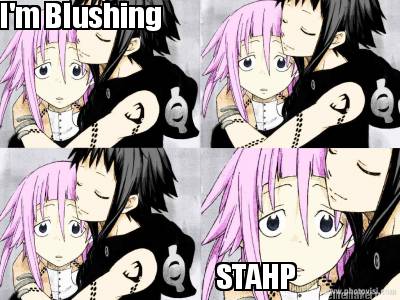 im-blushing-stahp