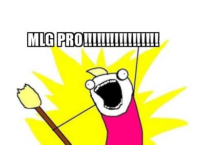 mlg-pro