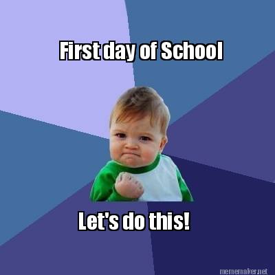 first-day-of-school-lets-do-this