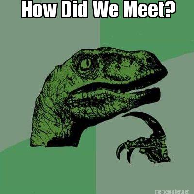 how-did-we-meet0