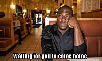 waiting-for-you-to-come-home