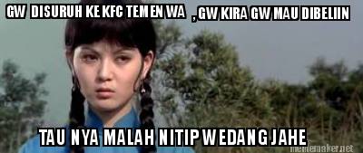 gw-disuruh-ke-kfc-temen-wa-gw-kira-gw-mau-dibeliin-tau-nya-malah-nitip-wedang-ja