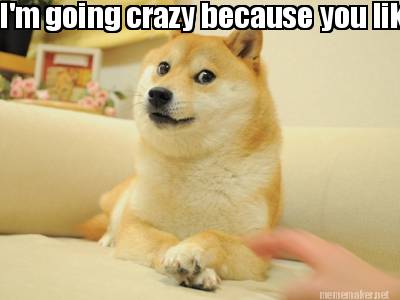 im-going-crazy-because-you-like-you-just-played-five-nights-at-freddys