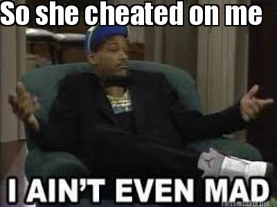 so-she-cheated-on-me