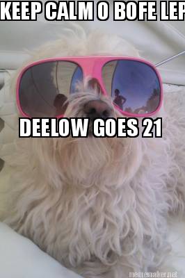 keep-calm-o-bofe-lephondo-deelow-goes-219