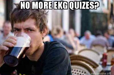 no-more-ekg-quizes