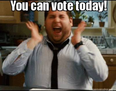 meme maker you can vote today! meme generator! 4181492 meme maker you can vote today! meme generator!,Today Is Your Birthday Meme